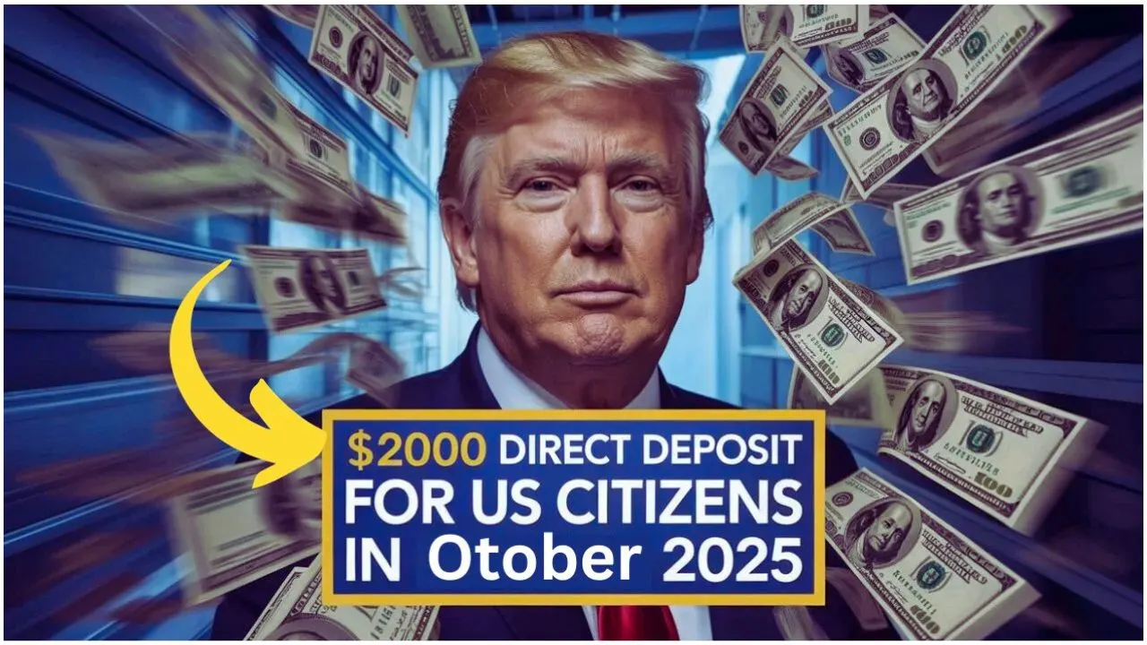 $2,000 Direct Deposit October 2025 Eligibility, Payout Dates & IRS Guidelines for US Citizens