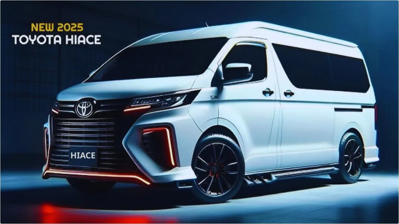 2025 Toyota Hiace Launched Stunning New Van Brings More Space, Power & Advanced Features